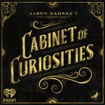 Aaron Mahnke's Cabinet of Curiosities