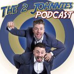 The 2 Johnnies Podcast