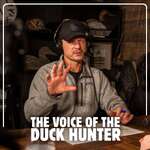 The Voice of the Duck Hunter – A Delta Waterfowl Podcast