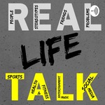 Real Life Talk
