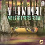 After Midnight: Phish's Big Cypress Festival