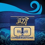 Jazz Cruises Conversations