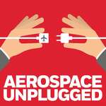 Aerospace Unplugged