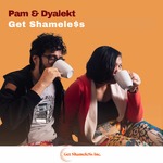 Pam & Dyalekt Get Shameless (FKA Brunch & Budget)