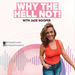 Why the hell not, with Jade Hooper 