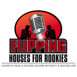 Flipping Houses for Rookies