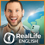 RealLife English: Learn and Speak Confident, Natural English
