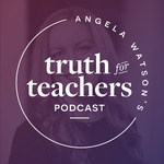 Angela Watson's Truth for Teachers