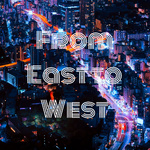 From East to West
