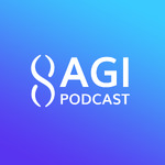 AGI Podcast