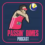 Passin Dimes Podcast