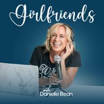 Girlfriends (A Podcast for Catholic Women)