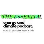 The Essential Energy and Climate Podcast