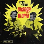 Trey and Kevin Change the World