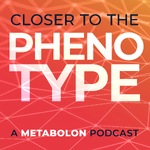 Closer to the Phenotype