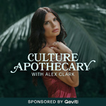 Culture Apothecary with Alex Clark