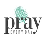 Pray Every Day