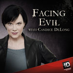 Facing Evil with Candice DeLong