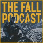 The Fall Podcast