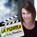 La Pizarra con Nicky Mondellini