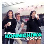 The Konnichiwa Podcast - Conversations in English and Japanese