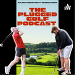 The Plugged Golf Podcast