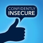 Confidently Insecure