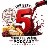 The Best 5 Minute Wine Podcast
