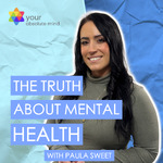 The Truth About Mental Health by Paula Sweet at Absolute Mind