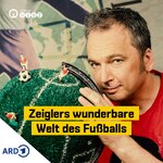 Zeiglers wunderbare Welt des Fußballs