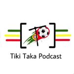 Tiki Taka Podcast