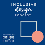 Inclusive Design Podcast