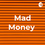 Mad Money 💰