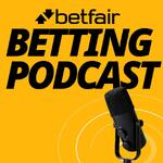Betfair Betting Podcast