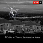 SA's War on Women: Remembering Anene Podcast