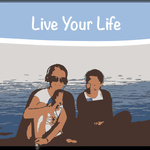 Live Your Life
