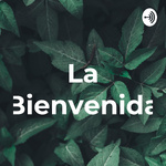 La Bienvenida