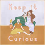 Keep It Curious
