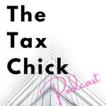The Tax Chick Podcast