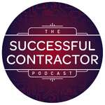 The Successful Contractor Podcast