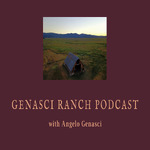 Genasci Ranch Podcast
