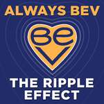 Always Bev - The Ripple Effect