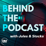 Behind The Podcast