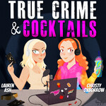 True Crime & Cocktails