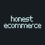 Honest Ecommerce