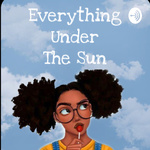 Everything Under The Sun 