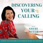 Discovering Your Calling  — Strengths-Based Career Clarity for Mid-Career Women