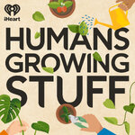 Humans Growing Stuff