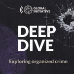 Deep Dive: Exploring Organized Crime