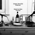 Cheese, Wine And Creatives!